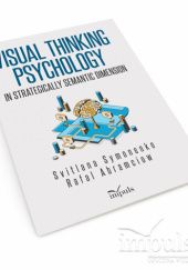 Okładka książki Visual thinking psychology in strategically semantic dimension Rafal Abramciow, Svitlana Symonenko