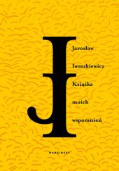 Okładka książki Książka moich wspomnień Jarosław Iwaszkiewicz