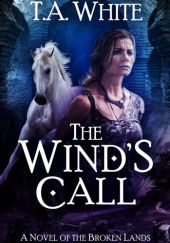 Okładka książki The Wind's Call T.A. White