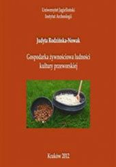 Okładka książki Gospodarka żywnościowa ludności kultury przeworskiej Judyta Rodzińska-Nowak