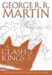 A Clash of Kings: Graphic Novel. Volume Two