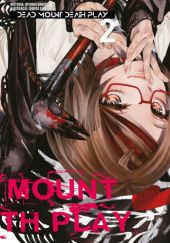 Okładka książki Dead Mount Death Play 02 Shinta Fujimoto, Ryohgo Narita