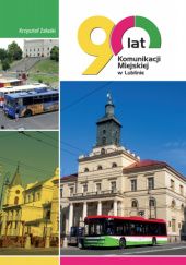 90 lat komunikacji miejskiej w Lublinie