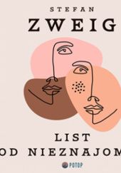 Okładka książki List od nieznajomej Stefan Zweig