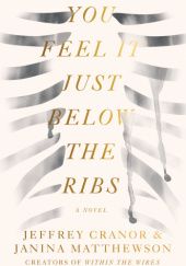 Okładka książki You Feel It Just Below the Ribs Jeffrey Cranor, Janina Matthewson