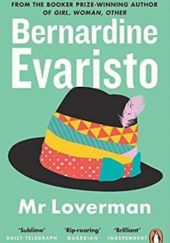 Okładka książki Mr Loverman Bernardine Evaristo