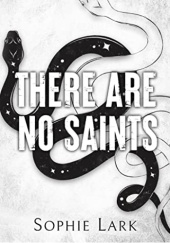 Okładka książki There Are No Saints Sophie Lark