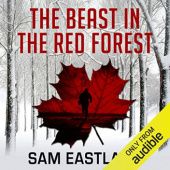 Okładka książki The Beast in the Red Forest Sam Eastland