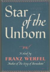 Okładka książki Star of the Unborn Franz Werfel