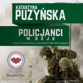Okładka książki Policjanci. W boju Katarzyna Puzyńska