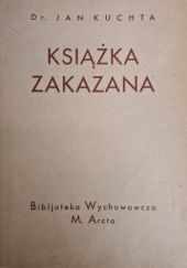 Okładka książki Książka zakazana : jako przedmiot zainteresowań młodzieży w okresie dojrzewania Jan Kuchta