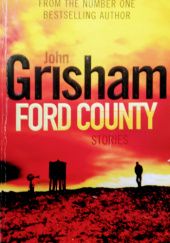 Okładka książki Ford County Stories John Grisham