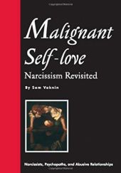 Okładka książki Malignant Self Love: Narcissism Revisited Shmuel "Sam" Vaknin