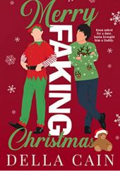 Okładka książki Merry Faking Christmas Della Cain