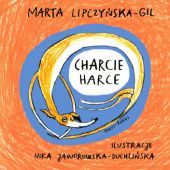 Okładka książki Charcie harce Nika Jaworowska-Duchlińska, Marta Lipczyńska-Gil