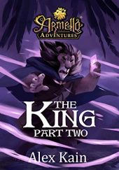Okładka książki The King, Part Two Alex Kain