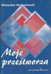 Okładka książki Moje przestworza Władysław Hermaszewski