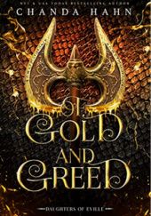 Okładka książki Of Gold and Greed Chanda Hahn