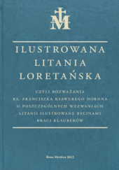 Okładka książki Ilustrowana litania loretańska Franciszek Ksawery Dornn