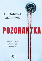 Okładka książki Pozorantka Alexandra Andrews