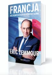 Éric Zemmour | Wszystkie Książki, Wywiady, Artykuły | Lubimyczytać.pl
