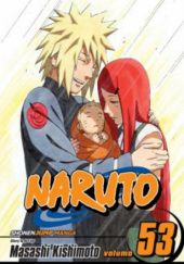Okładka książki Naruto, Vol. 53: Birth Masashi Kishimoto