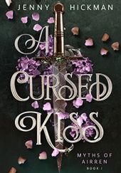 Okładka książki A Cursed Kiss Jenny Hickman