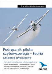 Okładka książki Podręcznik pilota szybowcowego - teoria The British Gliding Association