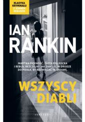 Okładka książki Wszyscy diabli Ian Rankin