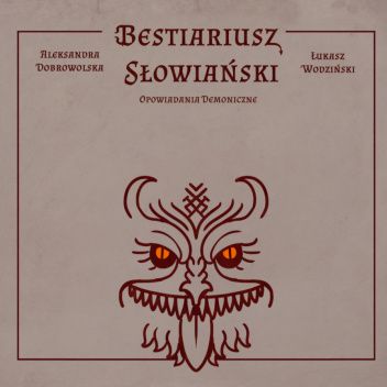 Bestiariusz słowiański - opowiadania demoniczne