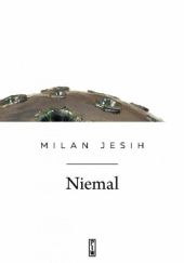 Okładka książki Niemal Milan Jesih