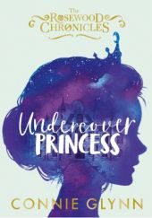 Okładka książki Undercover Princess Connie Glynn