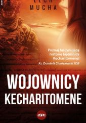 Okładka książki Wojownicy kecharitomene Lech Mucha