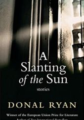 Okładka książki A Slanting of the Sun Donal Ryan