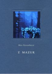 Okładka książki Z Mazur Max Rosenheyn