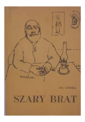 Okładka książki Szary Brat Pia Górska