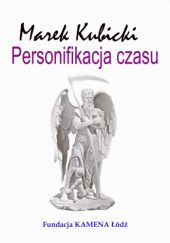 Okładka książki Personifikacja czasu Marek Kubicki
