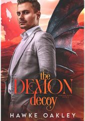 Okładka książki The Demon Decoy Hawke Oakley