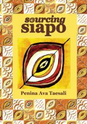 Okładka książki Sourcing Siapo Penina Ava Taesali