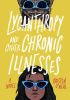 Okładka książki Lycanthropy and Other Chronic Illnesses Kristen O'Neal