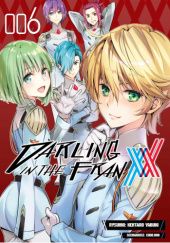 Okładka książki Darling in the FranXX tom 6 Kentaro Yabuki