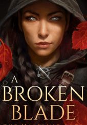 Okładka książki A Broken Blade Melissa Blair