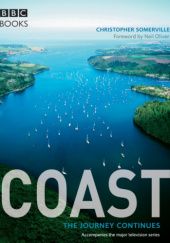Okładka książki Coast: The Journey Continues Neil Oliver, Christopher Sommerville