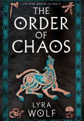 Okładka książki The Order of Chaos Lyra Wolf