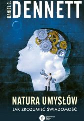 Okładka książki Natura umysłów Daniel Dennett