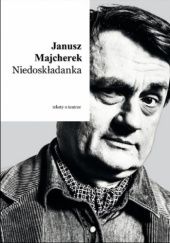 Okładka książki Niedoskładanka Janusz Majcherek