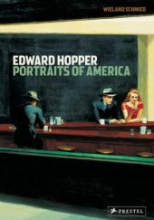 Okładka książki Edward Hopper. Portraits of America Wieland Schmied