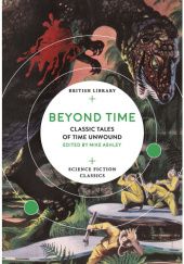 Beyond Time: Classic Tales of Time Unwound