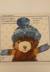 Okładka książki Giochi dinverno - zimowe zabawy Janina Garścia
