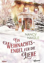Okładka książki Ein Weihnachtsengel für die Liebe Nancy Naigle